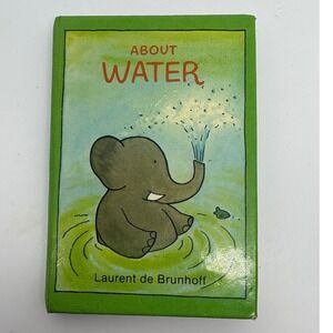 About Water Laurent de Brunhoff Childrens Book First‎ Edition 1980 Rare 3"